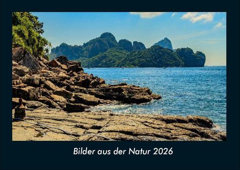 Tobias Becker: Bilder aus der Natur 2026 Fotokalender DIN A4, Kalender