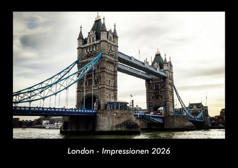 Tobias Becker: London - Impressionen 2026 Fotokalender DIN A3, Kalender