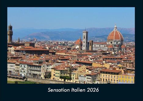 Tobias Becker: Sensation Italien 2026 Fotokalender DIN A4, Kalender