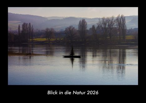 Tobias Becker: Blick in die Natur 2026 Fotokalender DIN A3, Kalender