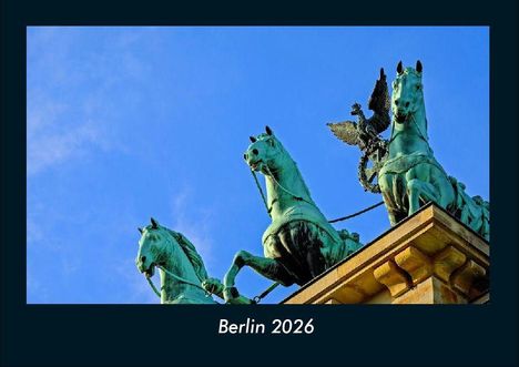 Tobias Becker: Berlin 2026 Fotokalender DIN A4, Kalender