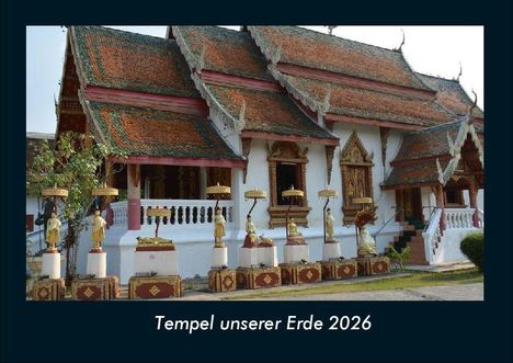 Tobias Becker: Tempel unserer Erde 2026 Fotokalender DIN A4, Kalender