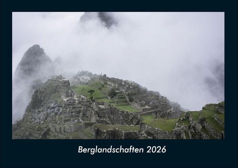 Tobias Becker: Berglandschaften 2026 Fotokalender DIN A4, Kalender
