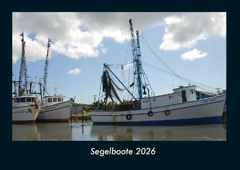Tobias Becker: Segelboote 2026 Fotokalender DIN A4, Kalender