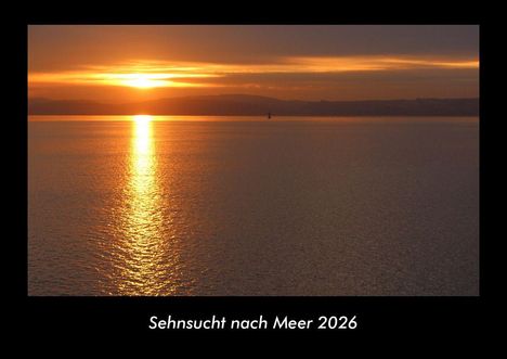 Tobias Becker: Sehnsucht nach Meer 2026 Fotokalender DIN A3, Kalender