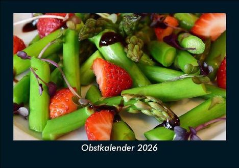 Tobias Becker: Obstkalender 2026 Fotokalender DIN A5, Kalender