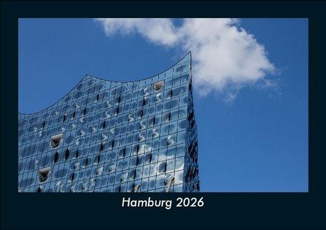 Tobias Becker: Hamburg 2026 Fotokalender DIN A5, Kalender
