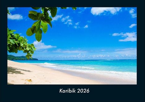 Tobias Becker: Karibik 2026 Fotokalender DIN A4, Kalender