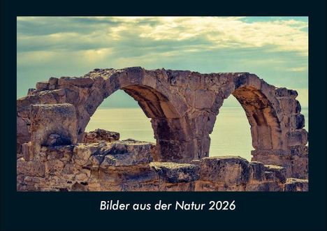 Tobias Becker: Bilder aus der Natur 2026 Fotokalender DIN A4, Kalender