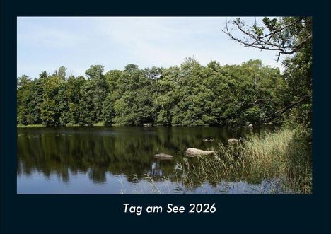 Tobias Becker: Tag am See 2026 Fotokalender DIN A4, Kalender