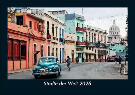 Tobias Becker: Städte der Welt 2026 Fotokalender DIN A5, Kalender