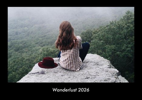 Tobias Becker: Wanderlust 2026 Fotokalender DIN A3, Kalender