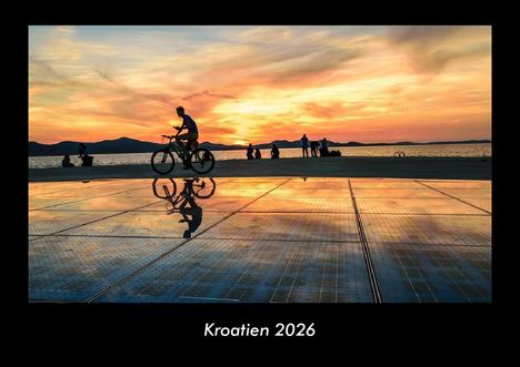 Tobias Becker: Kroatien 2026 Fotokalender DIN A3, Kalender