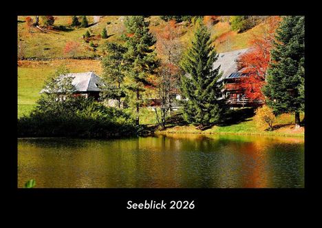 Tobias Becker: Seeblick 2026 Fotokalender DIN A3, Kalender