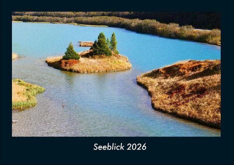 Tobias Becker: Seeblick 2026 Fotokalender DIN A4, Kalender