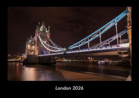 Tobias Becker: London 2026 Fotokalender DIN A3, Kalender