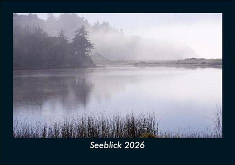 Tobias Becker: Seeblick 2026 Fotokalender DIN A5, Kalender