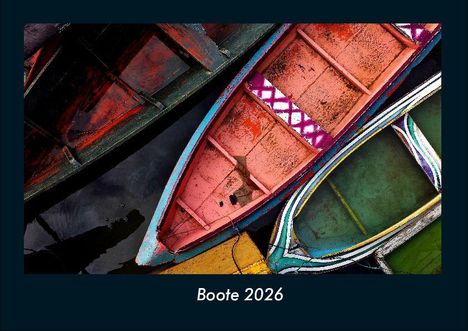 Tobias Becker: Boote 2026 Fotokalender DIN A4, Kalender