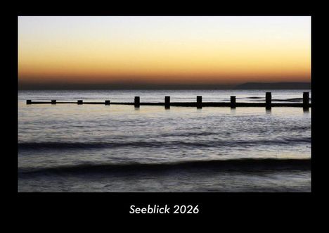 Tobias Becker: Seeblick 2026 Fotokalender DIN A3, Kalender