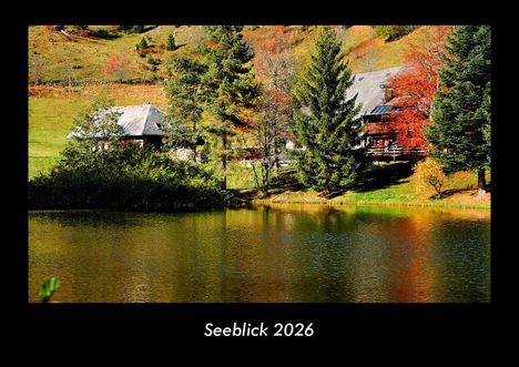 Tobias Becker: Seeblick 2026 Fotokalender DIN A3, Kalender