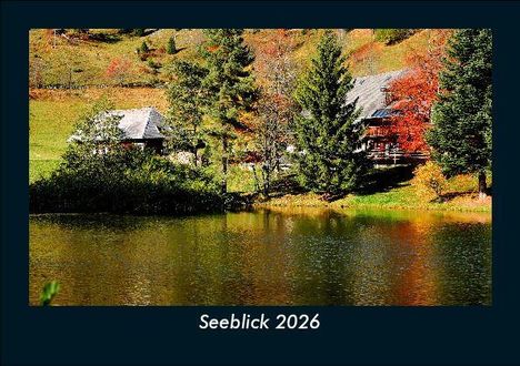 Tobias Becker: Seeblick 2026 Fotokalender DIN A5, Kalender