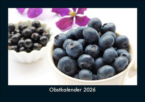 Tobias Becker: Obstkalender 2026 Fotokalender DIN A5, Kalender
