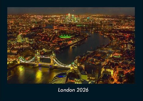 Tobias Becker: London 2026 Fotokalender DIN A4, Kalender