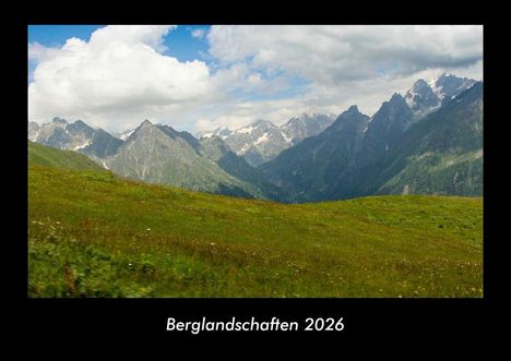 Tobias Becker: Berglandschaften 2026 Fotokalender DIN A3, Kalender