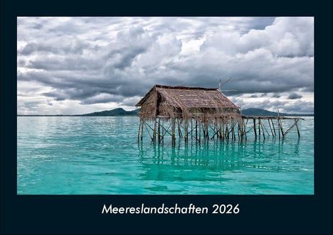 Tobias Becker: Meereslandschaften 2026 Fotokalender DIN A4, Kalender