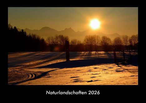 Tobias Becker: Naturlandschaften 2026 Fotokalender DIN A3, Kalender