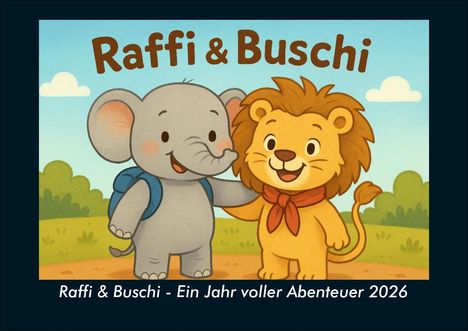Kevin Heber: Raffi & Buschi - Ein Jahr voller Abenteuer 2026 Fotokalender DIN A4, Buch