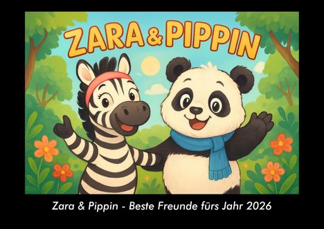 Kevin Heber: Zara & Pippin - Beste Freunde fürs Jahr 2026 Fotokalender DIN A3, Buch