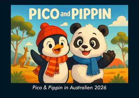 Kevin Heber: Pico & Pippin in Australien 2026 Fotokalender DIN A5, Kalender