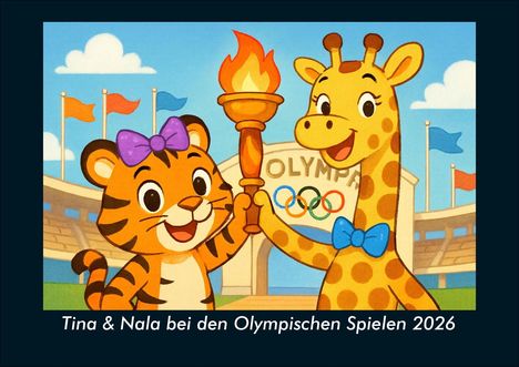 Kevin Heber: Tina & Nala bei den Olympischen Spielen 2026 Fotokalender DIN A4, Kalender