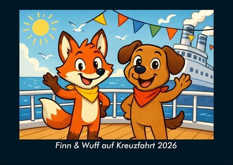 Kevin Heber: Finn & Wuff auf Kreuzfahrt 2026 Fotokalender DIN A4, Kalender