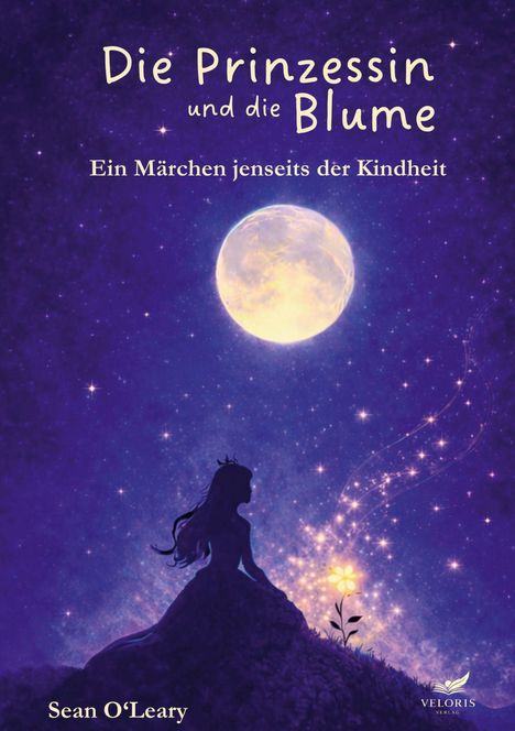 „Die Prinzessin und die Blume. Ein Märchen jenseits der Kindheit.“ Silhouette einer Prinzessin unter einem leuchtenden Mond.