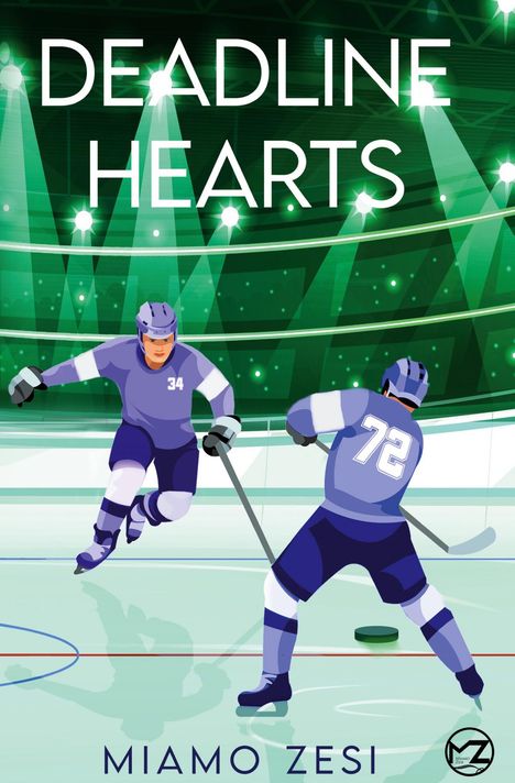 „DEADLINE HEARTS“ oben, „MIAMO ZESI“ unten. Illustration: Zwei Eishockeyspieler in Aktion auf einem beleuchteten Spielfeld.