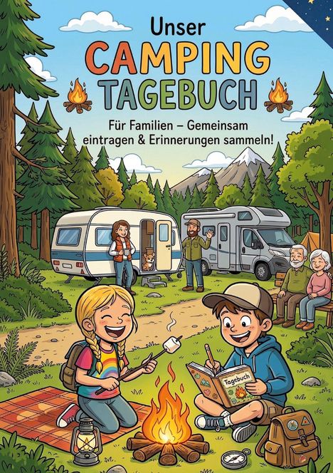 "Unser Camping Tagebuch. Für Familien – Gemeinsam eintragen & Erinnerungen sammeln!"  
Illustration: Kinder am Lagerfeuer mit Wohnmobilen.