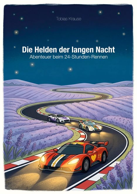 Text: "Die Helden der langen Nacht: Abenteuer beim 24-Stunden-Rennen." Illustration mit drei Autos auf einer Nachtstrecke.
