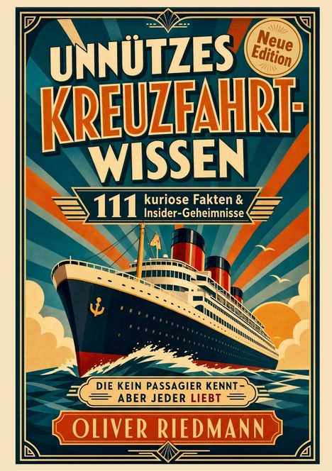"UNNÜTZES KREUZFAHRTWISSEN", "111 kuriose Fakten & Insider-Geheimnisse", Illustration eines Kreuzfahrtschiffes.