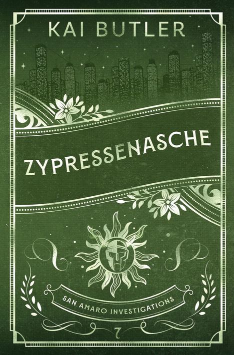 Text: "Kai Butler", "Zypressenasche", "San Amaro Investigations". Stadtsilhouette, Blumen, dekorative Elemente, Sonnen-Logo.