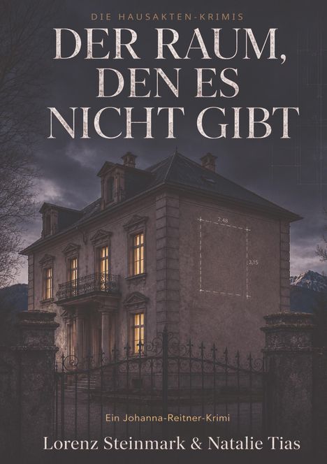 Text: "Der Raum, den es nicht gibt." Illustration eines alten Hauses bei Nacht mit beleuchteten Fenstern.