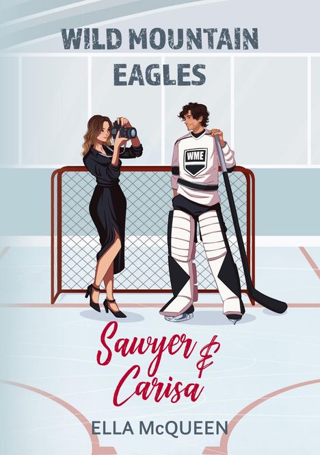"WILD MOUNTAIN EAGLES" steht oben. Eine Frau mit Kamera und ein Hockey-Spieler stehen vor einem Tor.