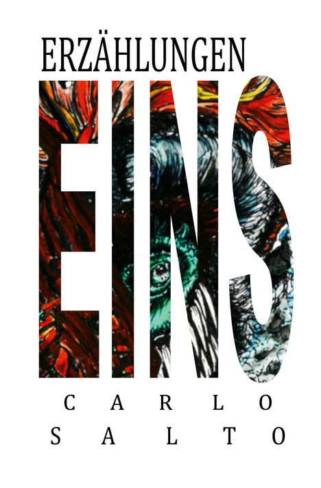 "ERZÄHLUNGEN EINS CARLO SALTO" steht über einem abstrakten, bunten Kunstwerk im Hintergrund.