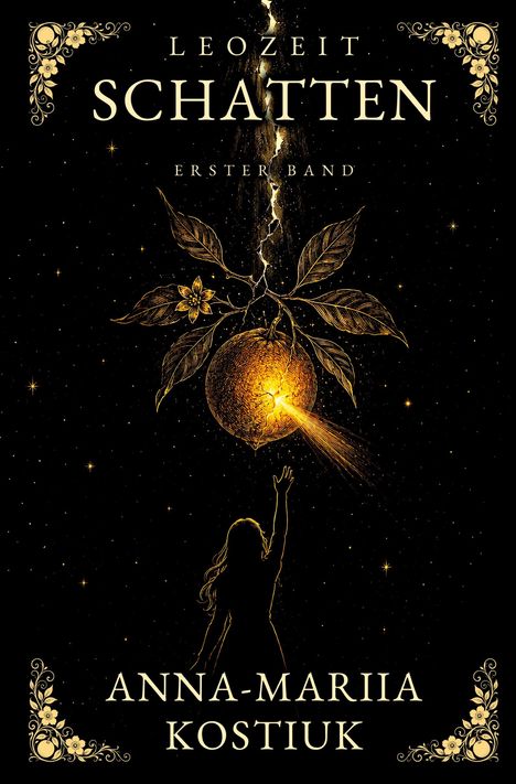 "LEOZEIT SCHATTEN ERSTER BAND ANNA-MARIIA KOSTIUK" in goldener Schrift. Illustration: Kind greift nach leuchtender Kugel.