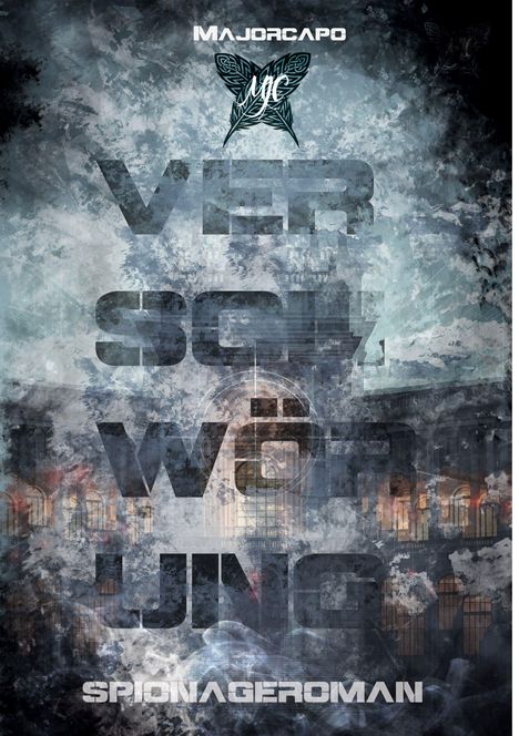 Text: "VERSCHWÖRUNG SPIONAGEROMAN". Oben "MAJORCAPO", Logo mit stilisiertem Schmetterling, Hintergrund frostig.