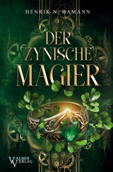 "Der zynische Magier" von Henrik N. Hamann. Grüner Hintergrund, Zahnradmuster, großer goldener Ring mit grünem Juwel.