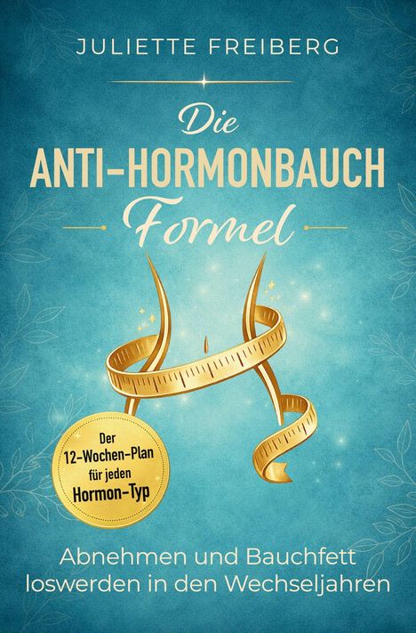 „Die Anti-Hormonbauch Formel“ steht groß auf einem blauen Hintergrund. Ein Maßband bildet eine Taille.