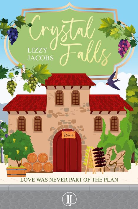 "CRYSTAL FALLS", "LIZZY JACOBS". Eine malerische Weinerei mit roten Dächern und Traubenranken. Ein Vogel fliegt vorbei.