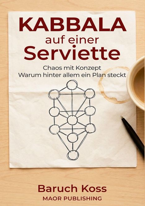KABBALA auf einer Serviette. Chaos mit Konzept. Warum hinter allem ein Plan steckt. Baruch Koss. Serviette mit Baumdiagramm.